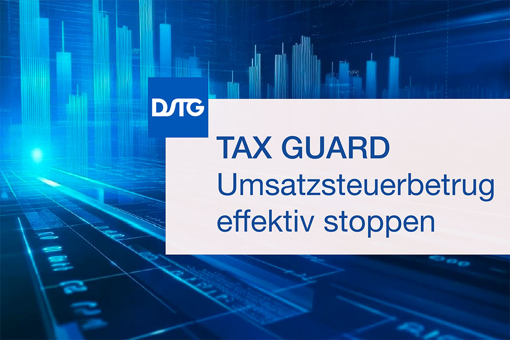 Teaserbild: Tax Guard – Das DSTG-Konzept gegen Umsatzsteuerbetrug